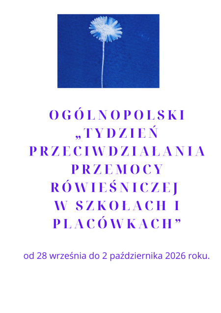 Ogólnopolski „Tydzień przeciwdziałania przemocy rówieśniczej w szkołach i placówkach”