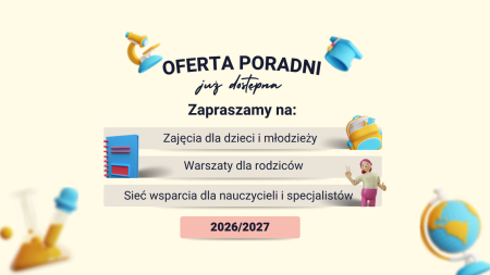 Oferta Poradni na rok szkolny 2026/2027